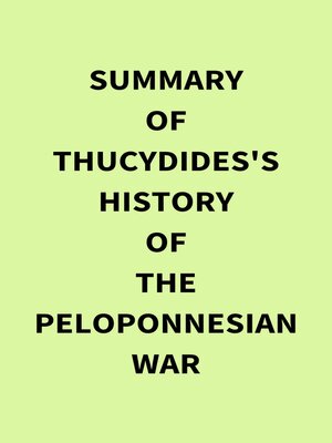 cover image of Summary of Thucydides's History of the Peloponnesian War